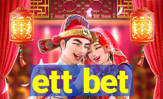 ett bet
